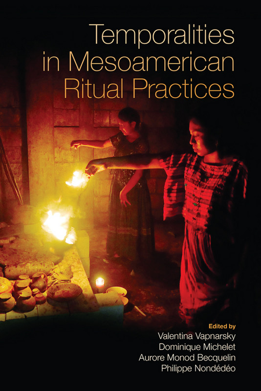 Temporalities in Mesoamerican Ritual Practices Image 1