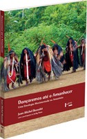 Dançaremos até o amanhecer: uma etnologia movimentada na ... Image 1