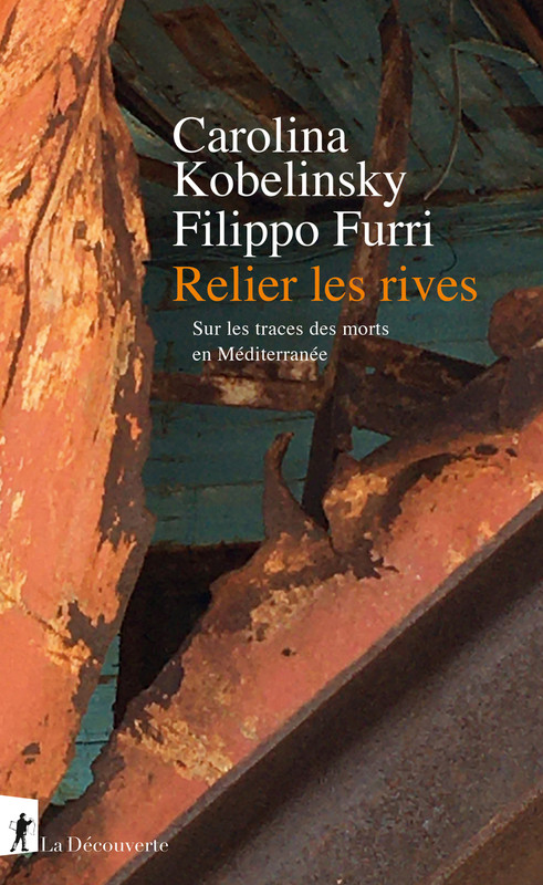 Relier les rives. Sur les traces des morts en Méditerranée Image 1